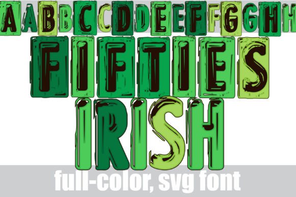 Fifties Irish: A Color Fonts Gem for Handmade Brands