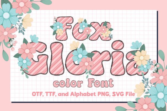 Fox Gloria: A Color Fonts Gem for Handmade Creatives